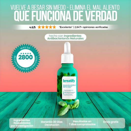 BREATIFY ™ - ELIMINA EL MAL ALIENTO DESDE LA PRIMERA VEZ